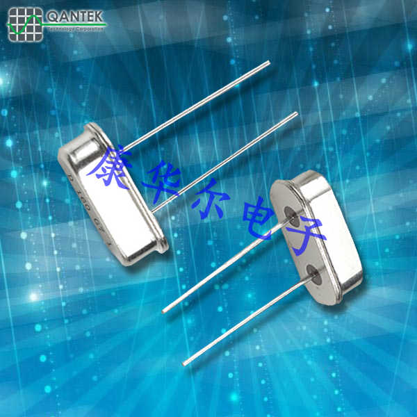 QANTEK晶振,插件石英晶振,QCL耐高溫石英晶體 QANTEK晶振,插件石英晶振,QCL耐高溫石英晶體